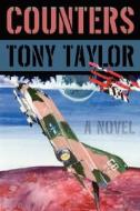 Counters di Tony Taylor edito da AUTHORHOUSE