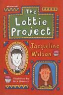 The Lottie Project di Jacqueline Wilson edito da Perfection Learning