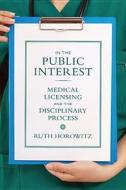 In the Public Interest di Ruth Horowitz edito da RUTGERS UNIV PR