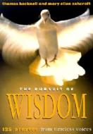 The Pursuit of Wisdom: 125 Prayers from Timeless Voices di Thomas Becknell edito da Judson Press