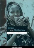 Sweetman, C: Gender in the 21st Century di Caroline Sweetman edito da Practical Action Publishing