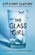 The Glass Girl di Kathleen Glasgow edito da Oneworld Publications