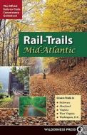 Rail-trails Mid-atlantic di Rails-To-Trails Conservancy edito da Wilderness Press