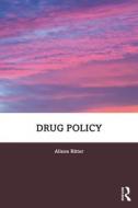 Drug Policy di Alison Ritter edito da Taylor & Francis Ltd