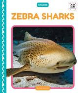 Zebra Sharks di Julie Murray edito da CODY KOALA