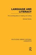 Language and Literacy di Michael Stubbs edito da Taylor & Francis Ltd