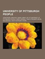 University Of Pittsburgh People di Source Wikipedia edito da University-press.org