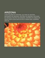Arizona: Constru Es Do Arizona, Cultura di Fonte Wikipedia edito da Books LLC, Wiki Series