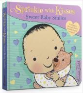 Sprinkle With Kisses: Sweet Baby Smiles di Emma Dodd edito da Hachette Children's Group