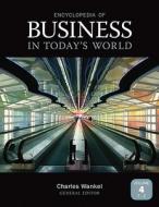 Encyclopedia of Business in Today's World di Charles Wankel edito da SAGE Publications, Inc