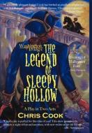 Washington Irving's the Legend of Sleepy Hollow: A Play in Two Acts di Christopher Cook edito da AUTHORHOUSE