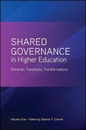 SHARED GOVERNANCE IN HIGHER ED edito da STATE UNIV OF NEW YORK PR