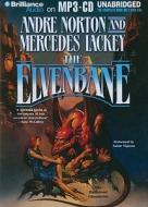 The Elvenbane di Andre Norton, Mercedes Lackey edito da Brilliance Corporation