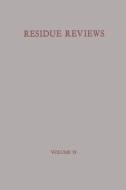 Residue Reviews/Rückstandsberichte di Francis A. Gunther edito da Springer New York