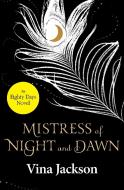 Mistress of Night and Dawn di Vina Jackson edito da OPEN ROAD MEDIA E-RIGINAL