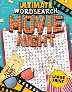 Ultimate Word Search Movie Night di Editors Of Fox Chapel Publishing edito da FOX CHAPEL PUB CO INC