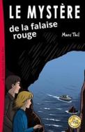 Le Mystere de La Falaise Rouge di Marc Thil edito da Createspace