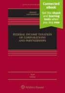 Federal Income Taxation of Corporations and Partnerships di Howard E. Abrams, Don Leatherman edito da ASPEN PUBL