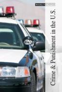 Magill's Choice: Crime and Punishment in the U.S. edito da SALEM PR
