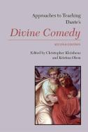 Approaches to Teaching Dante's Divine Comedy edito da MODERN LANGUAGE ASSN OF AMER