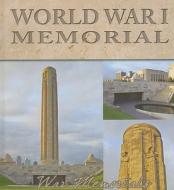 World War I Memorial di Maureen Picard Robins edito da Rourke Publishing (FL)
