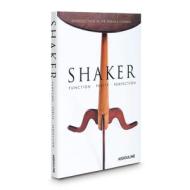 Shaker: Furniture, Purity, Perfection di David Stocks, Jerry Grant, Terence Conran edito da Assouline Publishing Ltd.