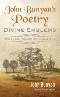 John Bunyan's Poetry: Divine Emblems di John Bunyan edito da ANEKO PR