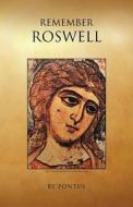 Remember Roswell di Pontus edito da Page Publishing, Inc.