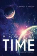 A Forgotten Time di Cameron P. Hanson edito da Tate Publishing Company