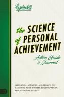 The Science of Personal Achievement Action Guide: Inspiration, Activities and Prompts for Mastering Your Mindset, Building Wealth, and Attracting Succ di Napoleon Hill edito da SOUND WISDOM