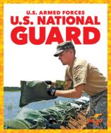 U.S. National Guard di Allan Morey edito da POGO