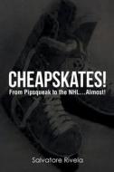 Cheapskates di Salvatore Rivela edito da Page Publishing, Inc.