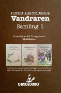 Vandraren - Samling 1 di Hertzberg Peter Hertzberg edito da Blurb