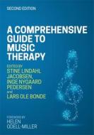 A Comprehensive Guide to Music Therapy, 2nd Edition di NYGARD PEDERSEN  ING edito da Jessica Kingsley Publishers