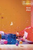 Jen Silverman: Three Plays di Jen Silverman edito da OBERON BOOKS