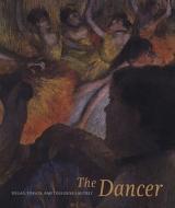 The Dancer di Annette Dixon edito da Portland Art Museum
