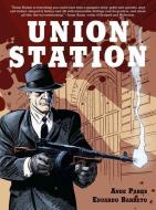 Union Station di Ande Parks edito da ONI PR