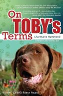 On Toby's Terms di Charmaine Hammond edito da Bettie Youngs Book Publishers