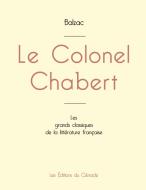 Le Colonel Chabert de Balzac (édition grand format) di Honoré de Balzac edito da Les éditions du Cénacle