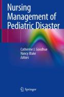 Nursing Management Of Pediatric Disaster edito da Springer Nature Switzerland AG