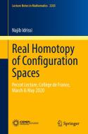 Real Homotopy of Configuration Spaces di Najib Idrissi edito da Springer International Publishing
