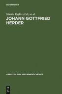 Johann Gottfried Herder edito da De Gruyter