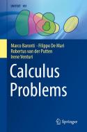 Calculus Problems di Filippo de Mari, Marco Baronti, Robertus Putten, Irene Venturi edito da Springer-Verlag GmbH