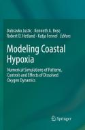 Modeling Coastal Hypoxia edito da Springer International Publishing
