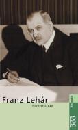 Franz Lehar di Norbert Linke edito da Rowohlt Taschenbuch