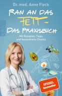 Ran an das Fett - Das Praxisbuch di Anne Fleck edito da Rowohlt Taschenbuch