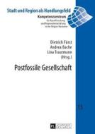 Postfossile Gesellschaft edito da Lang, Peter GmbH
