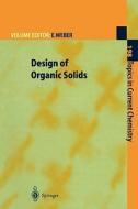 Design of Organic Solids edito da Springer Berlin Heidelberg