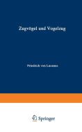 Zugvögel und Vogelzug di Friedrich Von Lucanus, Hans Schmidt edito da Springer Berlin Heidelberg