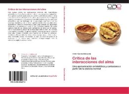 Crítica de las interacciones del alma di Víctor García-Belaunde edito da EAE
